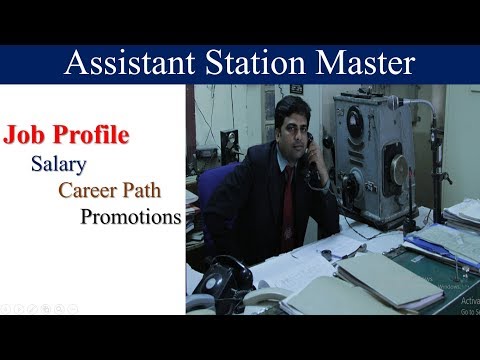 Assistant Station Master Salary and Job Description