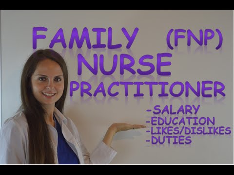 Family Nurse Practitioner Salary and Job Description